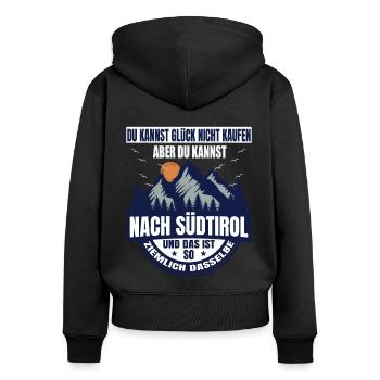 Südtirol Glück Spruch Südtiroler Italien - Frauen Premium Bio Zip Hoodie - Schwarz - Hinten - Julia (174cm)