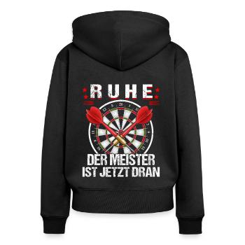 Ruhe Der Meister Ist Jetzt Dran, Dartspiel Dart - Frauen Premium Bio Zip Hoodie - Schwarz - Hinten - Julia (174cm)