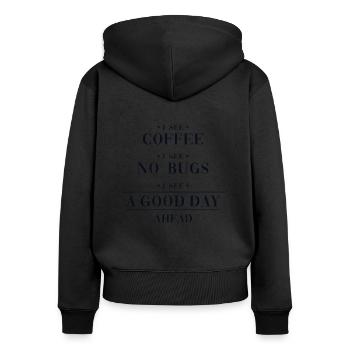 Coffee No Bugs Good Day Engineer Coder Software - Women's Premium Organic Zip Hoodie - black - Back - Julia (174cm)