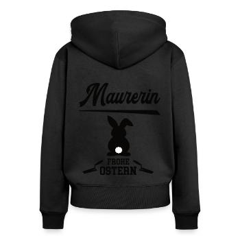 Maurerin Ostern Geschenk Bauunternehmnen Maurerei - Frauen Premium Bio Zip Hoodie - Schwarz - Hinten - Julia (174cm)