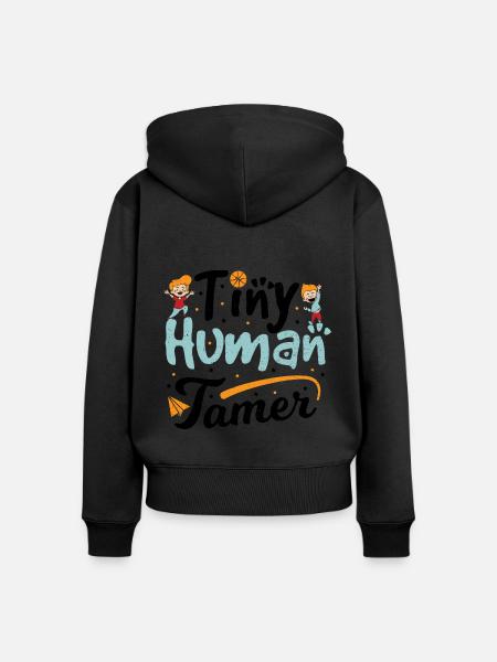 Tiny Human Tamer - Vorschule - Frauen Premium Bio Zip Hoodie - 