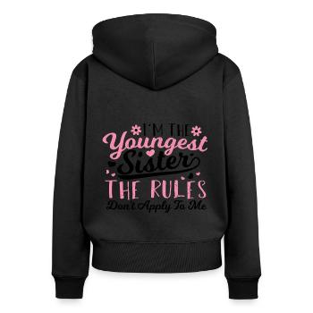 I'm The Youngest Sister The Rules Don't Apply To M - Frauen Premium Bio Zip Hoodie - Schwarz - Hinten - Julia (174cm)