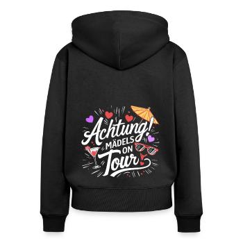 Mädels on Tour Achtung Frauen auf Tour - Frauen Premium Bio Zip Hoodie - Schwarz - Hinten - Julia (174cm)