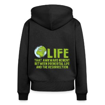 Life Das Peinliche Moment Zwischen Leben - Frauen Premium Bio Zip Hoodie - Schwarz - Hinten - Julia (174cm)