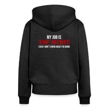 My Job is Top Secret - Witziges Design - Frauen Premium Bio Zip Hoodie - Schwarz - Hinten - Julia (174cm)