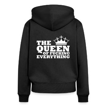 The Queen Of Fukcing Everything Freundin Frau - Frauen Premium Bio Zip Hoodie - Schwarz - Hinten - Julia (174cm)