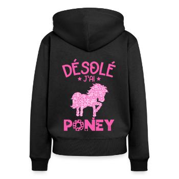 Désolé J'ai Poney Humour Cadeau Cavalière - Sweat à capuche zippé Premium bio Femme - noir - Dos - Julia (174cm)