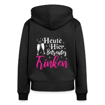Heute hier betreutes Trinken Sekt Prosecco Mädels - Frauen Premium Bio Zip Hoodie - Schwarz - Hinten - Julia (174cm)