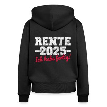 Rente 2025 ich habe fertig Rentner und Rentnerin - Frauen Premium Bio Zip Hoodie - Schwarz - Hinten - Julia (174cm)