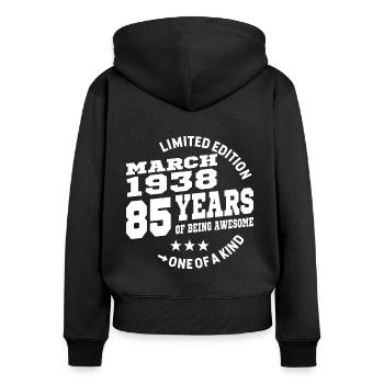 85 years old - Awesome since march 1938 - Women's Premium Organic Zip Hoodie - black - Back - Julia (174cm)