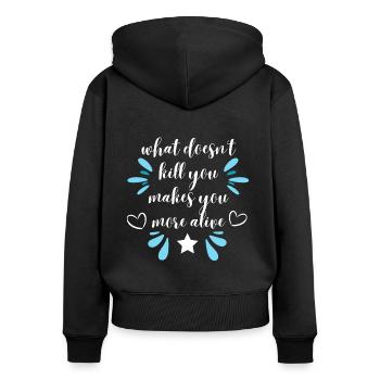 what doesn't kill you- with blue - Frauen Premium Bio Zip Hoodie - Schwarz - Hinten - Julia (174cm)