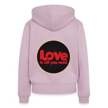 L’amour (c’est tout ce dont vous avez besoin) Œuvres d’art originales - Sweat à capuche zippé Premium bio Femme - rose poudré - Dos - Julia (174cm)