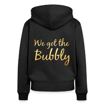 We Got The Bubbly Gold JGA Team Braut - Frauen Premium Bio Zip Hoodie - Schwarz - Hinten - Julia (174cm)