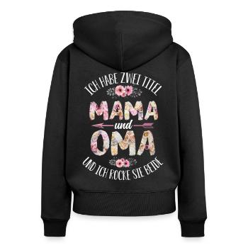 Oma und Mama - Frauen Premium Bio Zip Hoodie - Schwarz - Hinten - Julia (174cm)