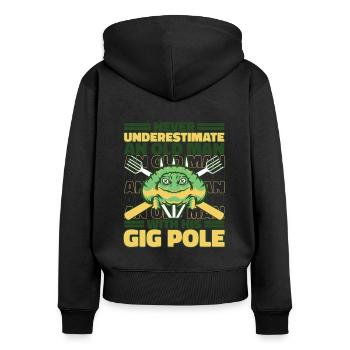 Never Underestimate An Old Man With Gig Pole - Frauen Premium Bio Zip Hoodie - Schwarz - Hinten - Julia (174cm)