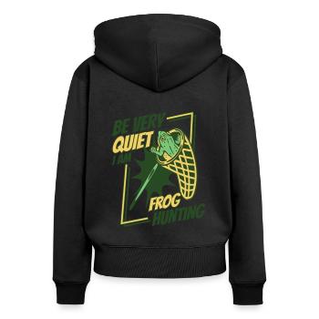 Be Very Quiet I Am Frog Hunting Kröte Frosch - Frauen Premium Bio Zip Hoodie - Schwarz - Hinten - Julia (174cm)