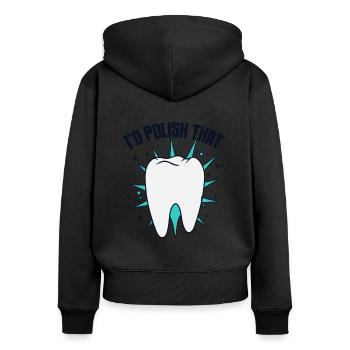 I'd Polish That Dental Laboratory Dental Laboratory - Women's Premium Organic Zip Hoodie - black - Back - Julia (174cm)