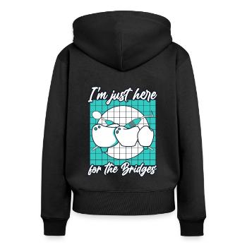 Just Here For The Bridges Dental Lab - Women's Premium Organic Zip Hoodie - black - Back - Julia (174cm)