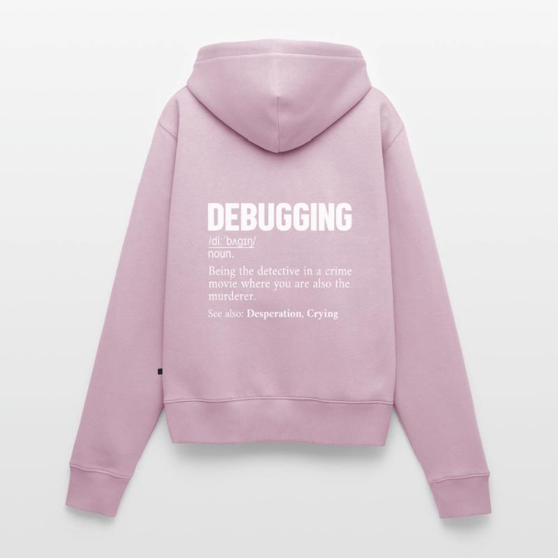 Debugging Definition Developer Coder Programmer Women's Premium Organic Zip Hoodie