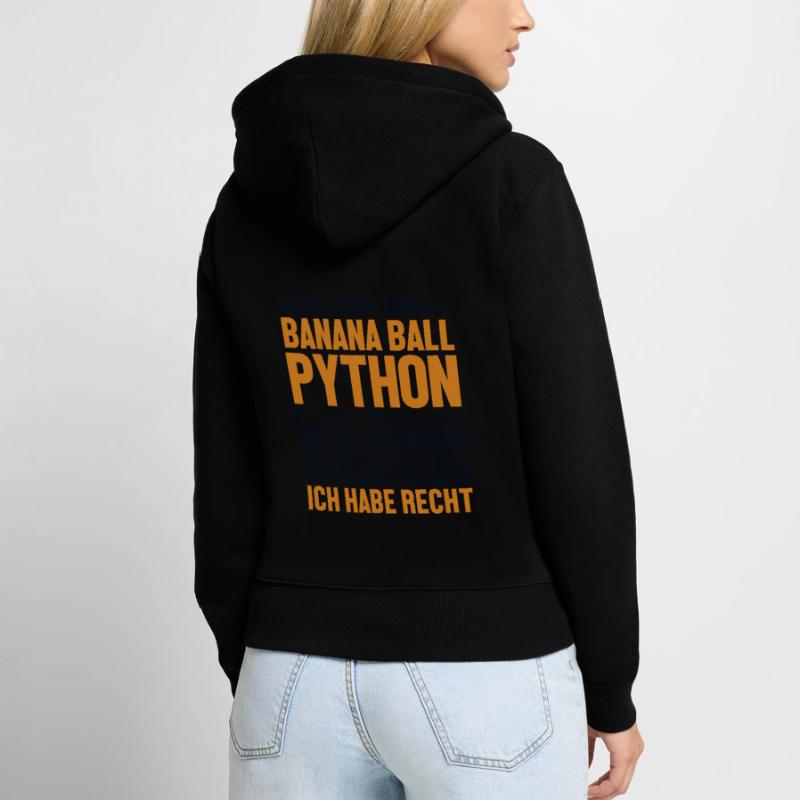 Banana Ball Python hat immer Recht Python Banana Frauen Premium Bio Zip Hoodie