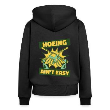 Hoeing Ain't Easy Schrebergarten Kleingarten - Frauen Premium Bio Zip Hoodie - Schwarz - Hinten - Julia (174cm)