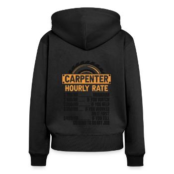 Carpenter Hourly Rate Schreiner Holztechniker - Frauen Premium Bio Zip Hoodie - Schwarz - Hinten - Julia (174cm)