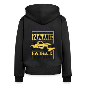 Is My Name Overturn Is My Game Abschlepper - Frauen Premium Bio Zip Hoodie - Schwarz - Hinten - Julia (174cm)