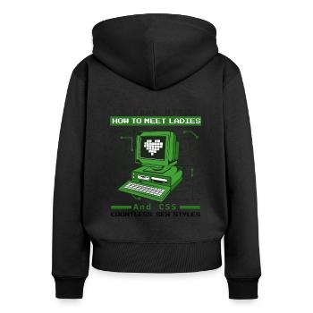 I Know HTML How To Meet Ladies Developer Coder - Frauen Premium Bio Zip Hoodie - Schwarz - Hinten - Julia (174cm)