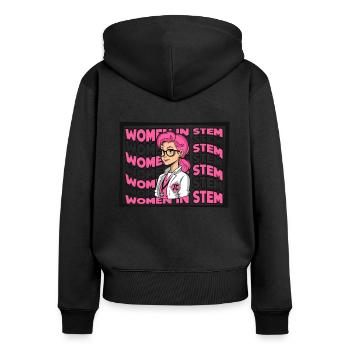 Women In STEM STEM Scientist Empowering Women - Women's Premium Organic Zip Hoodie - black - Back - Julia (174cm)