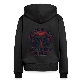 Just Give Me The Tip And See How It Feels Barman - Women's Premium Organic Zip Hoodie - black - Back - Julia (174cm)