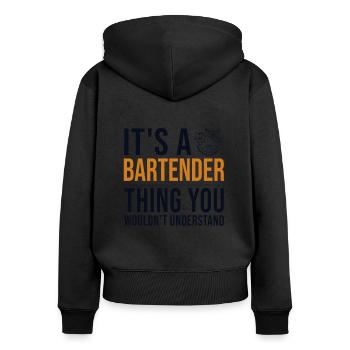 It's a Bartender Thing Barman Bartender Barmaid - Women's Premium Organic Zip Hoodie - black - Back - Julia (174cm)