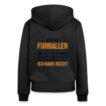 Fußballer hat immer Recht Fußballgott - Frauen Premium Bio Zip Hoodie - Schwarz - Hinten - Julia (174cm)