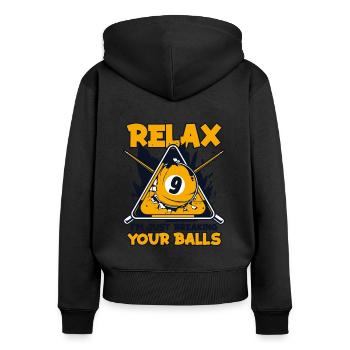 Relax I'm Just Breaking Your Balls Billiards - Women's Premium Organic Zip Hoodie - black - Back - Julia (174cm)