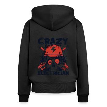 Crazy Electrician Electronics Technician - Women's Premium Organic Zip Hoodie - black - Back - Julia (174cm)