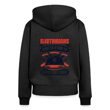Have To Strip To Make Ends Meet Electrical Engineer - Women's Premium Organic Zip Hoodie - black - Back - Julia (174cm)