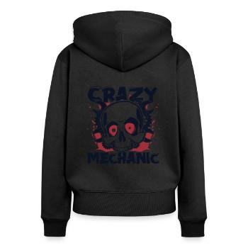 Crazy Mechanic Car Mechanic Mechatronics Technician Automotive - Women's Premium Organic Zip Hoodie - black - Back - Julia (174cm)