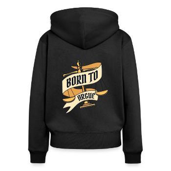 Né pour argumenter Conseiller juridique Procureur général - Sweat à capuche zippé Premium bio Femme - noir - Dos - Julia (174cm)