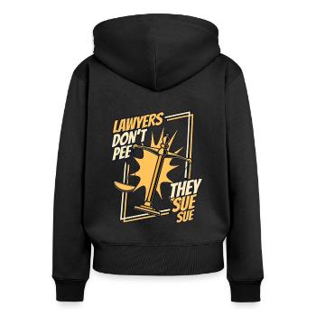 Anwälte pinkeln nicht, sie verklagen Rechtsbeistand - Frauen Premium Bio Zip Hoodie - Schwarz - Hinten - Julia (174cm)