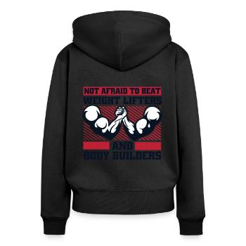 Not Afraid To Beat Weight Lifters Exercise Arm - Women's Premium Organic Zip Hoodie - black - Back - Julia (174cm)