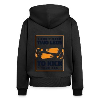 Du brauchst keine zwei Beine, um deinem ins Bein zu treten - Frauen Premium Bio Zip Hoodie - Schwarz - Hinten - Julia (174cm)