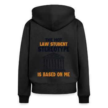 Stéréotype d’étudiant en droit chaud basé sur moi étudiants - Sweat à capuche zippé Premium bio Femme - noir - Dos - Julia (174cm)