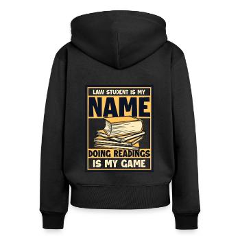 Lesungen zu machen ist mein Spiel. Juristische Fakultät der Universität - Frauen Premium Bio Zip Hoodie - Schwarz - Hinten - Julia (174cm)