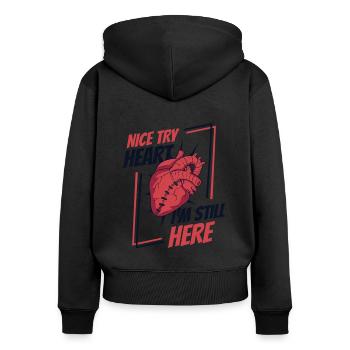 Schönes Herz versuchen, ich bin immer noch hier, Katheter offenes Herz - Frauen Premium Bio Zip Hoodie - Schwarz - Hinten - Julia (174cm)