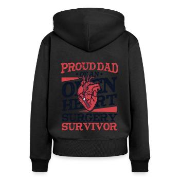 Proud Dad Of Heart Surgery Survivor Open Heart - Women's Premium Organic Zip Hoodie - black - Back - Julia (174cm)