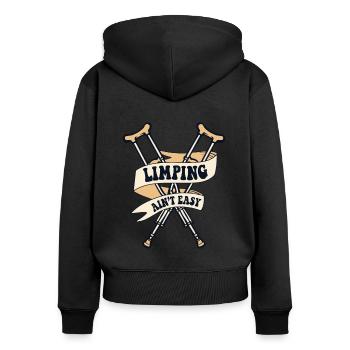 Limping Ain't Easy Broken Finger Broken Bone Bone - Women's Premium Organic Zip Hoodie - black - Back - Julia (174cm)