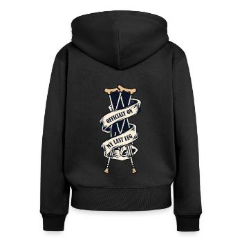 Offiziell auf meinem letzten Bein gebrochener Knochen Chirurg Knochen - Frauen Premium Bio Zip Hoodie - Schwarz - Hinten - Julia (174cm)