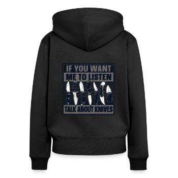 Sprechen Sie über Messer Metzgermesser Restaurierungsmesser - Frauen Premium Bio Zip Hoodie - Schwarz - Hinten - Julia (174cm)