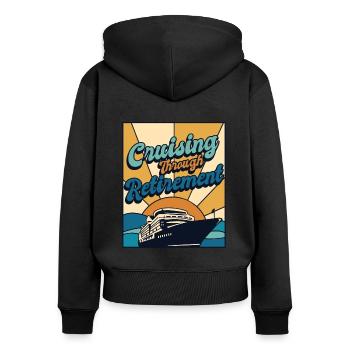 Cruising Through Retirement Cruise Ship Cruise - Women's Premium Organic Zip Hoodie - black - Back - Julia (174cm)