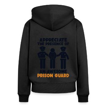 Schätzen Sie die Anwesenheit von Awesome Correctional - Frauen Premium Bio Zip Hoodie - Schwarz - Hinten - Julia (174cm)