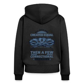 Alle Menschen sind gleich geschaffen Wenige werden Korrekturen - Frauen Premium Bio Zip Hoodie - Schwarz - Hinten - Julia (174cm)